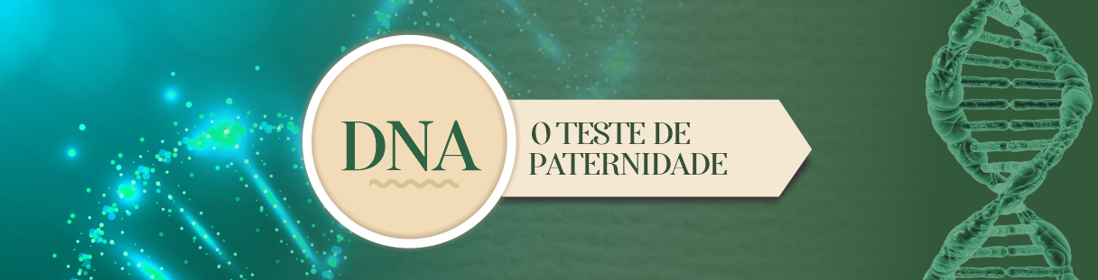 Read more about the article Teste de Paternidade